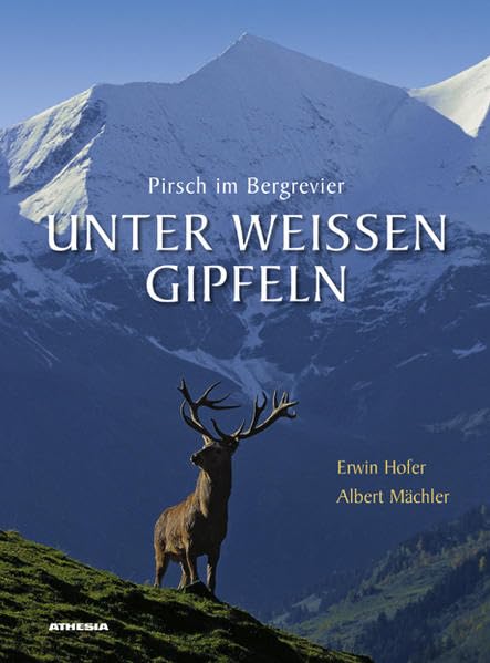 Unter weißen Gipfeln: Pirsch im Bergrevier Travel