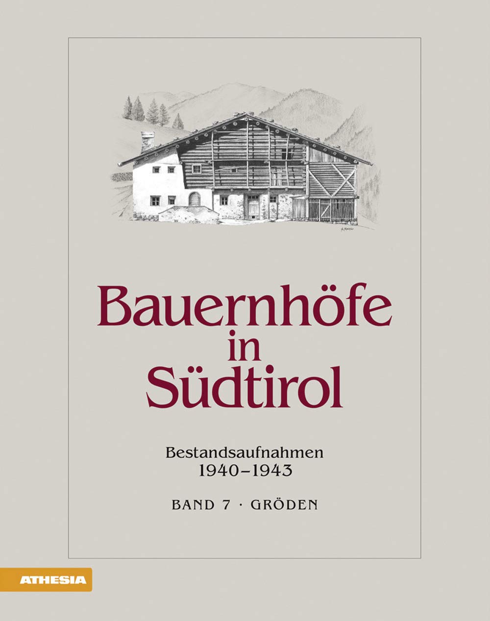 Bauernhöfe in Südtirol / Bauernhöfe in Südtirol Band 7 Film, Art & Culture