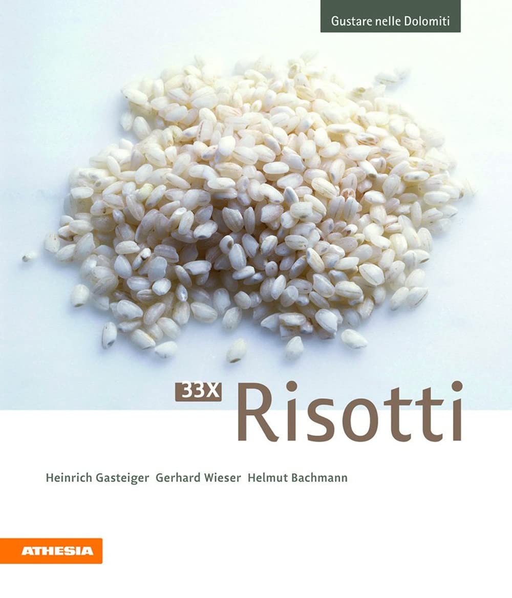 33 x Risotti: Gustare nelle Dolomiti Leisure, Home & Garden
