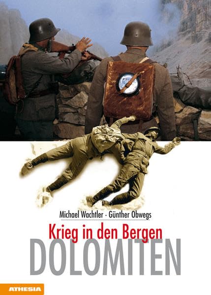Dolomiten - Krieg in den Bergen Politics & History