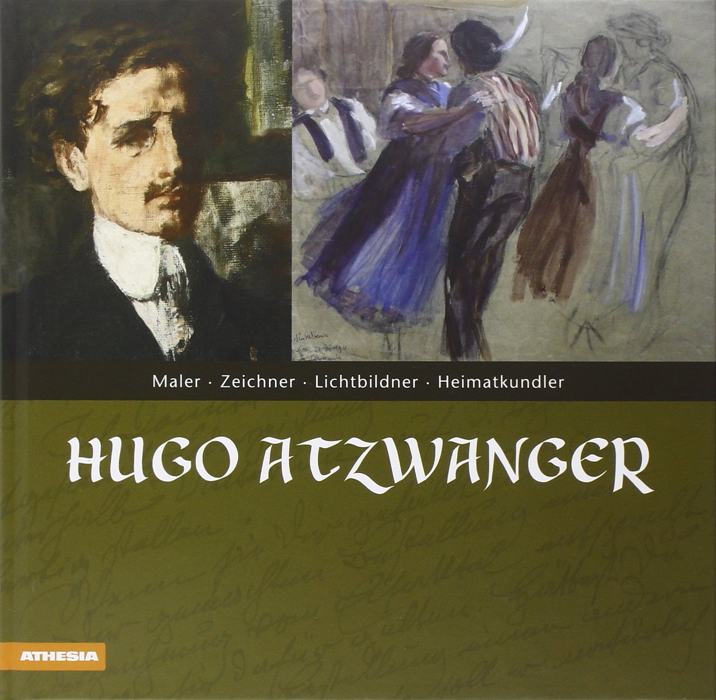 Hugo Atzwanger: Hrsg. v. Südtiroler Künstlerbund Art & Literature