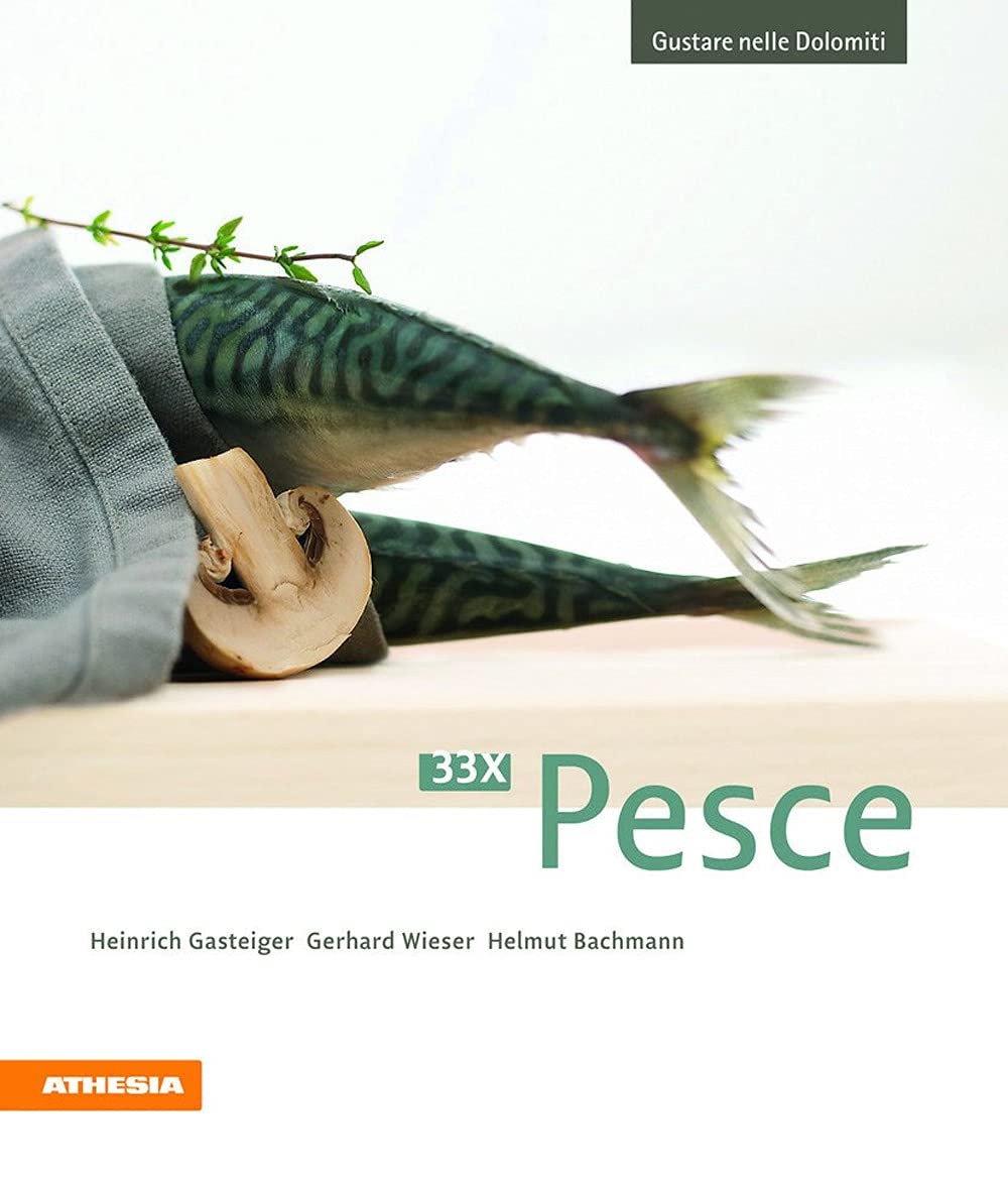 33 x Pesce: Gustare nelle Dolomiti Leisure, Home & Garden