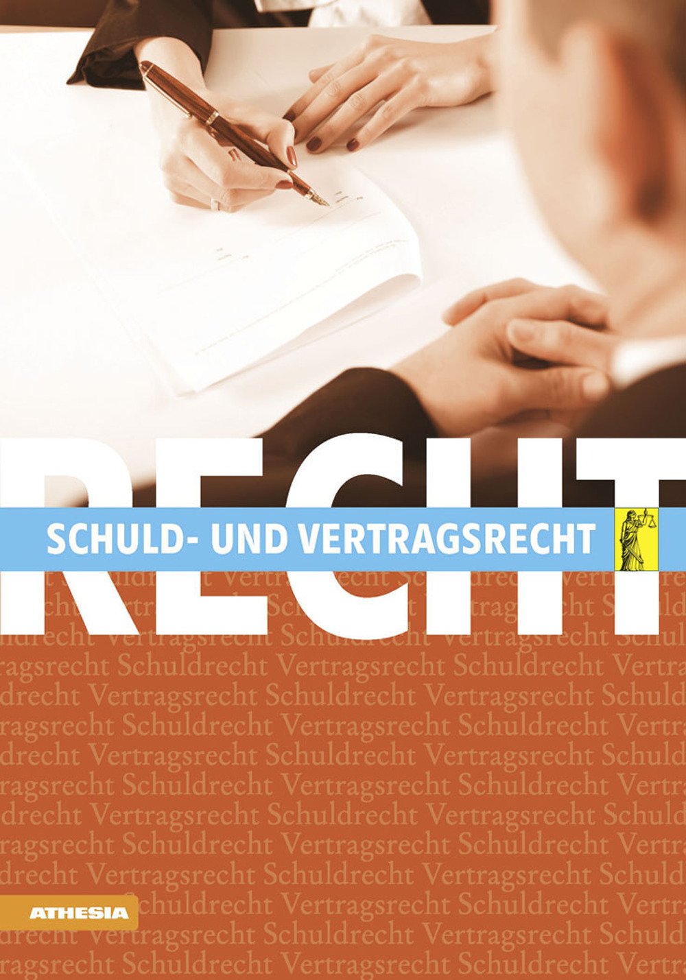 Recht. Schuld und Vertragsrecht book
