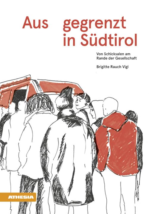 Ausgegrenzt in Südtirol: Von Schicksalen am Rande der Gesellschaft Law
