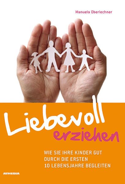 Liebevoll erziehen Parents & Children Books
