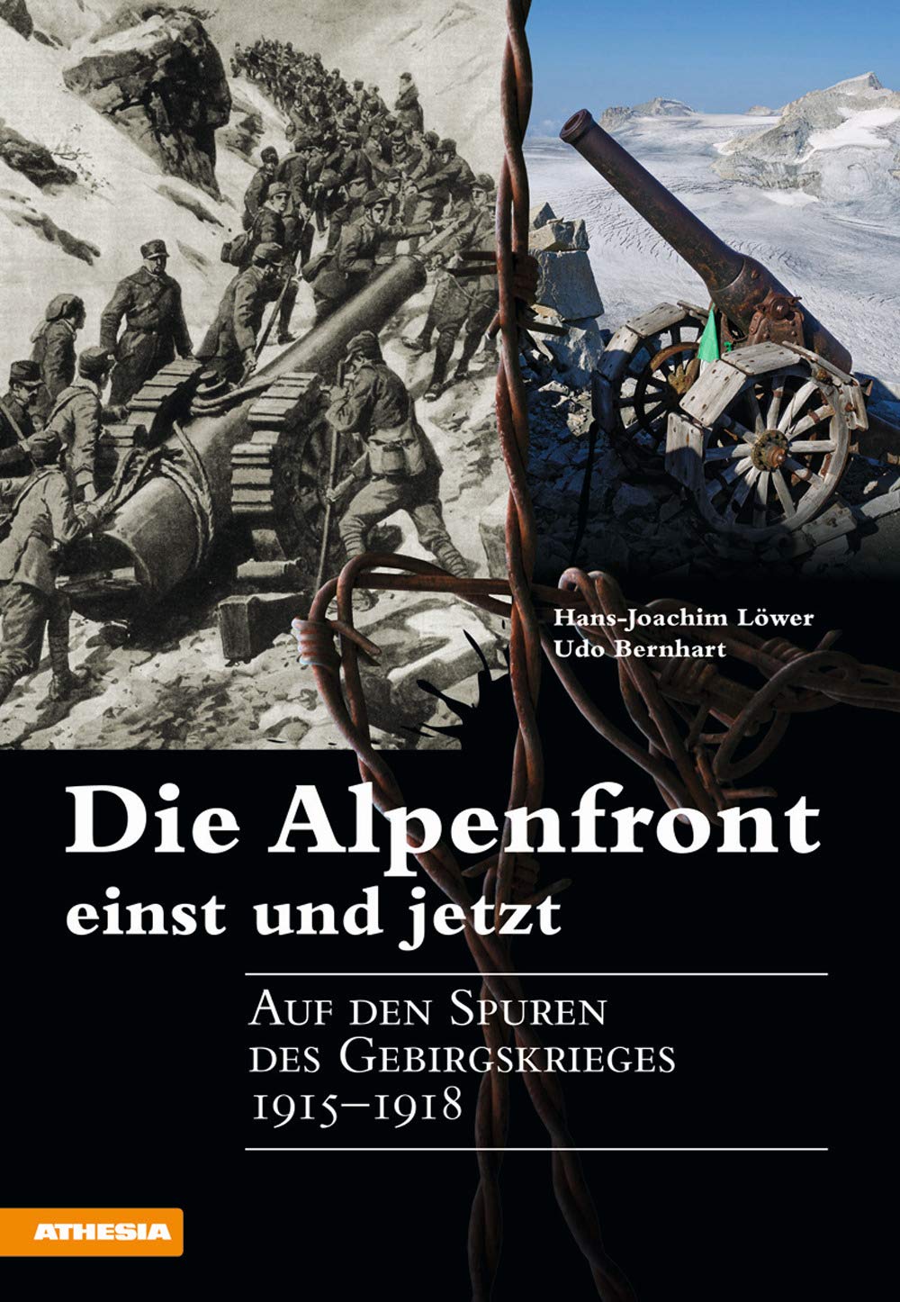 Product Image: Die Alpenfront einst und jetzt