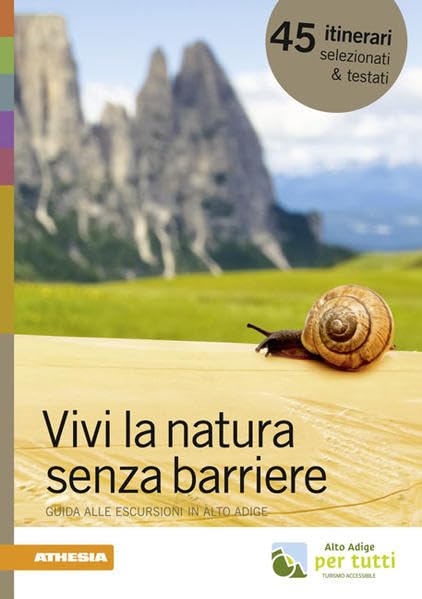 Vivi la natura senza barriere book