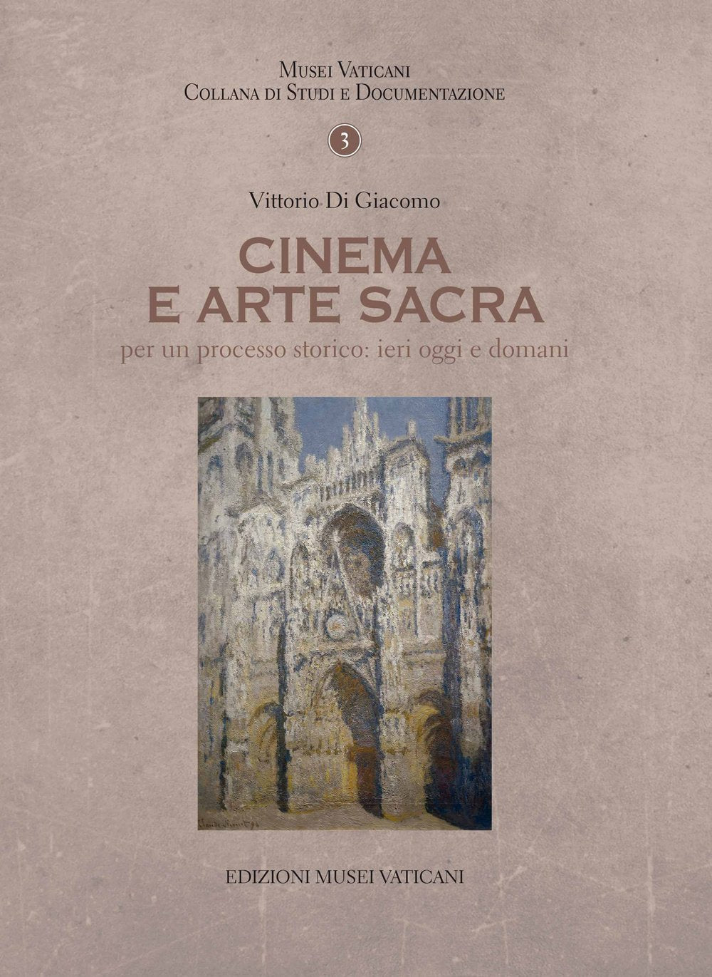 Cinema e arte sacra per un processo storico. Ieri oggi e domani book