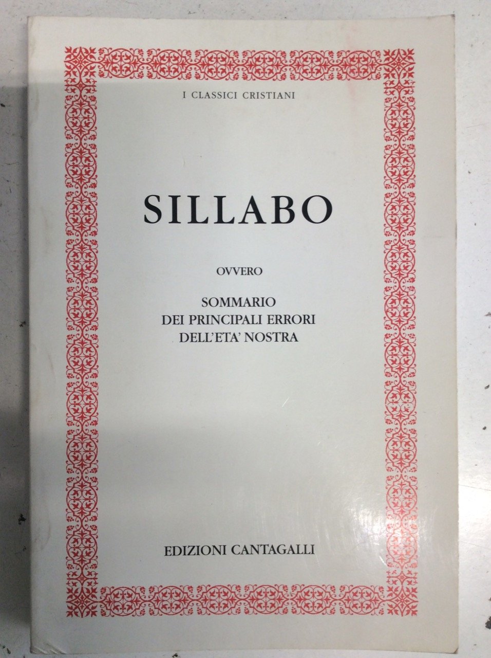 Sillabo. Sommario dei principali errori della nostra età book