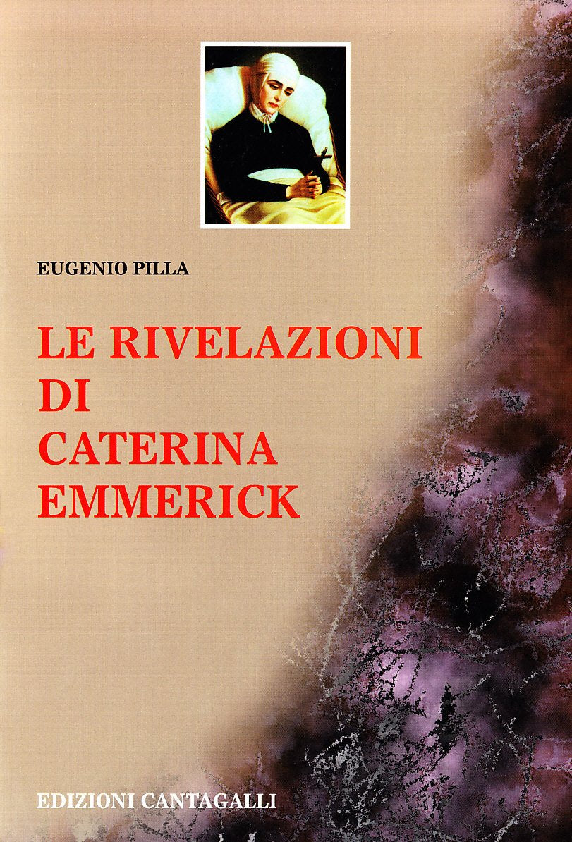 Le rivelazioni di Caterina Emmerick (Testi e commenti) Religion & Esotericism