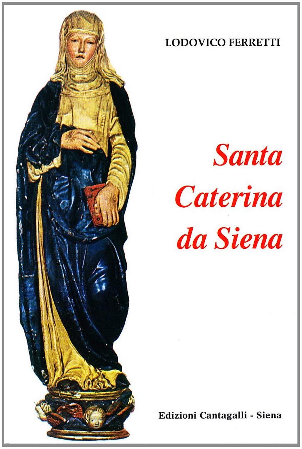 Santa Caterina da Siena Politics & History