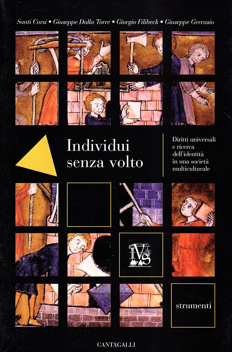 Individui senza volto. Diritti universali e ricerca dell'identità in una società multiculturale (Strumenti) Social Sciences