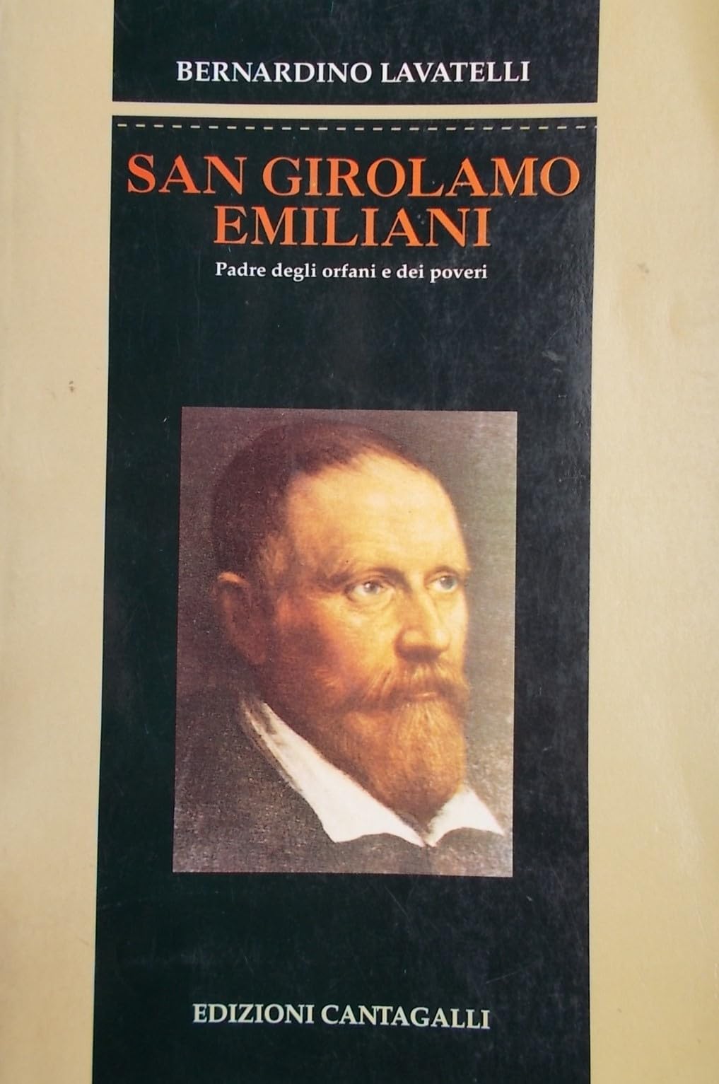 San Girolamo Emiliani. Padre degli orfani e dei poveri (Agiografia) Politics & Society