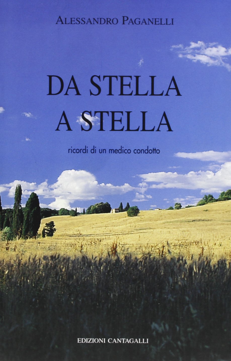Da stella a stella. Ricordi di un medico condotto Contemporary literature