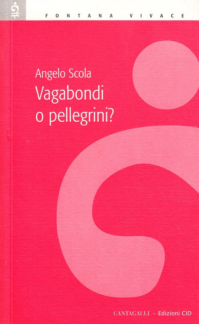 Vagabondi o pellegrini? (Fontana vivace) Religion & Esotericism