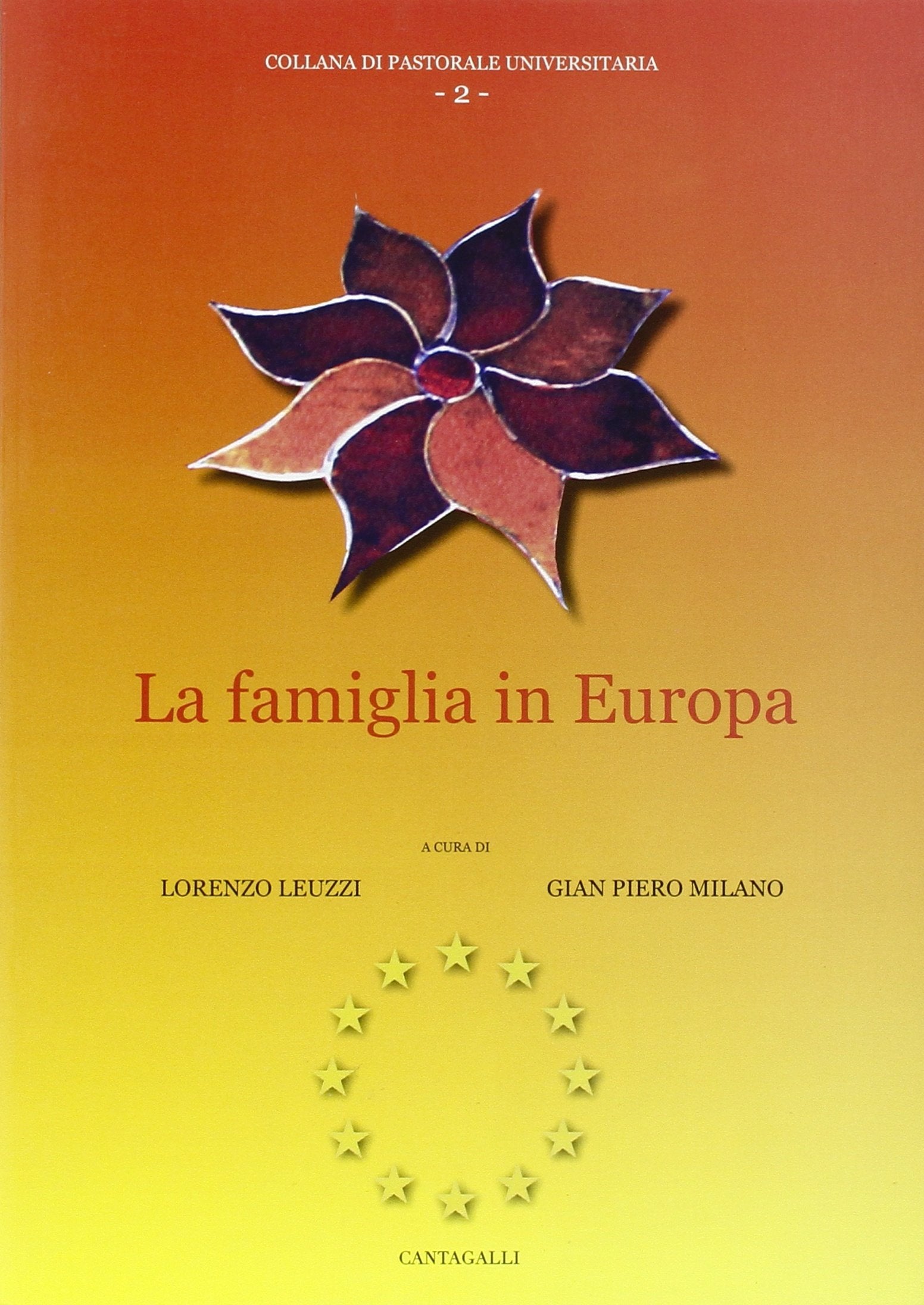 La famiglia in Europa (Pastorale universitaria) Partnership & Love