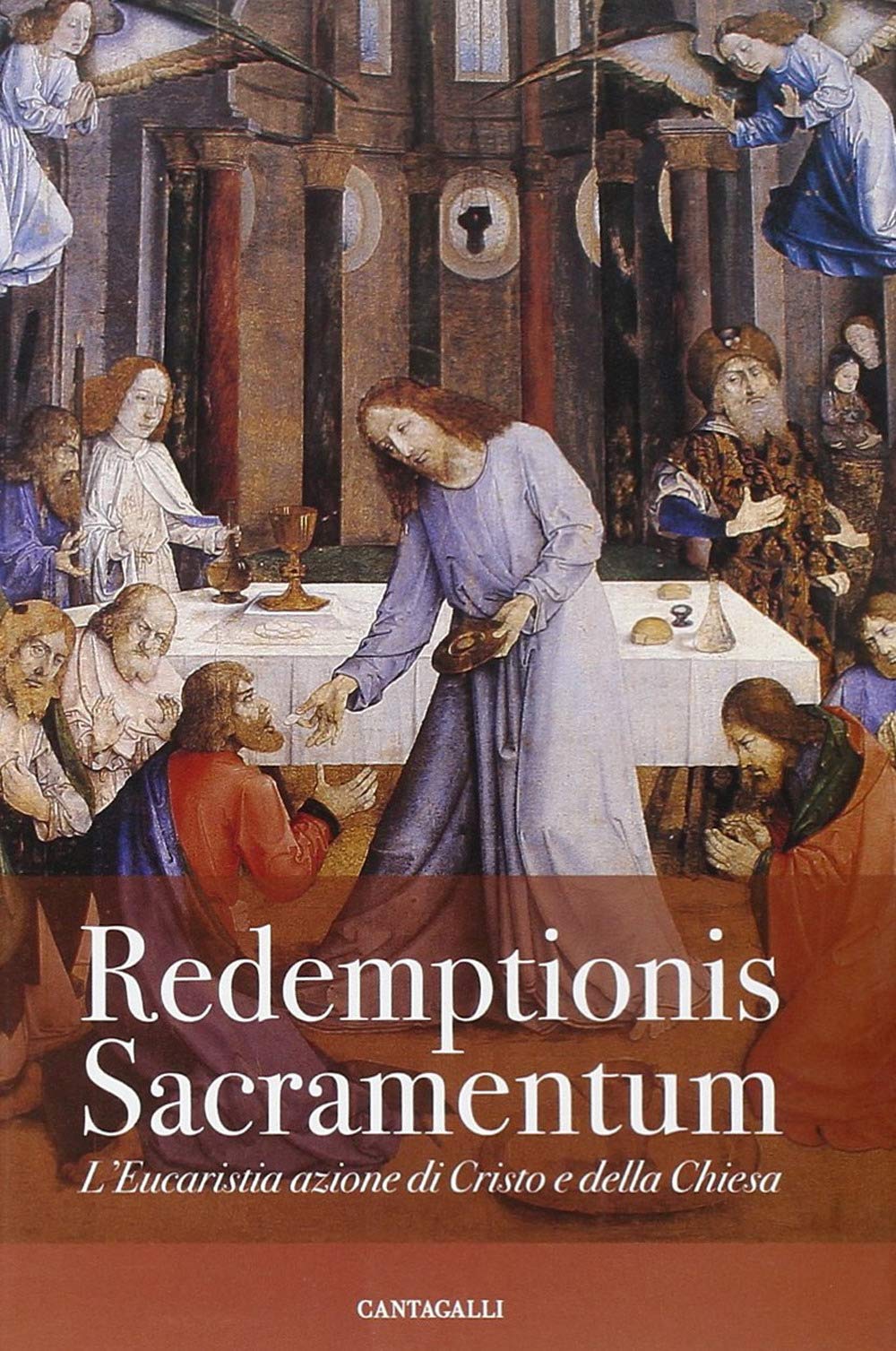 Redemptionis Sacramentum. L'Eucaristia azione di Cristo e della Chiesa Religion & Esotericism