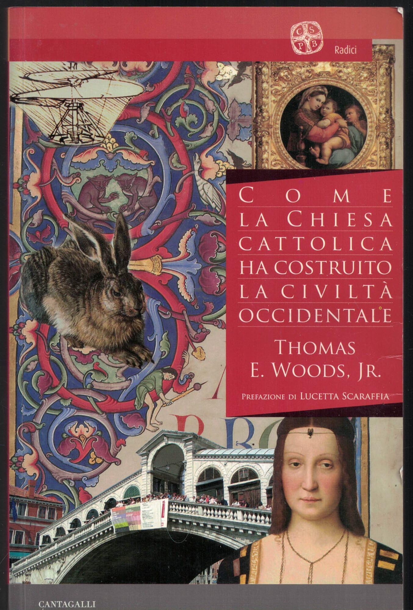 Come la Chiesa cattolica ha costruito la civiltà occidentale book