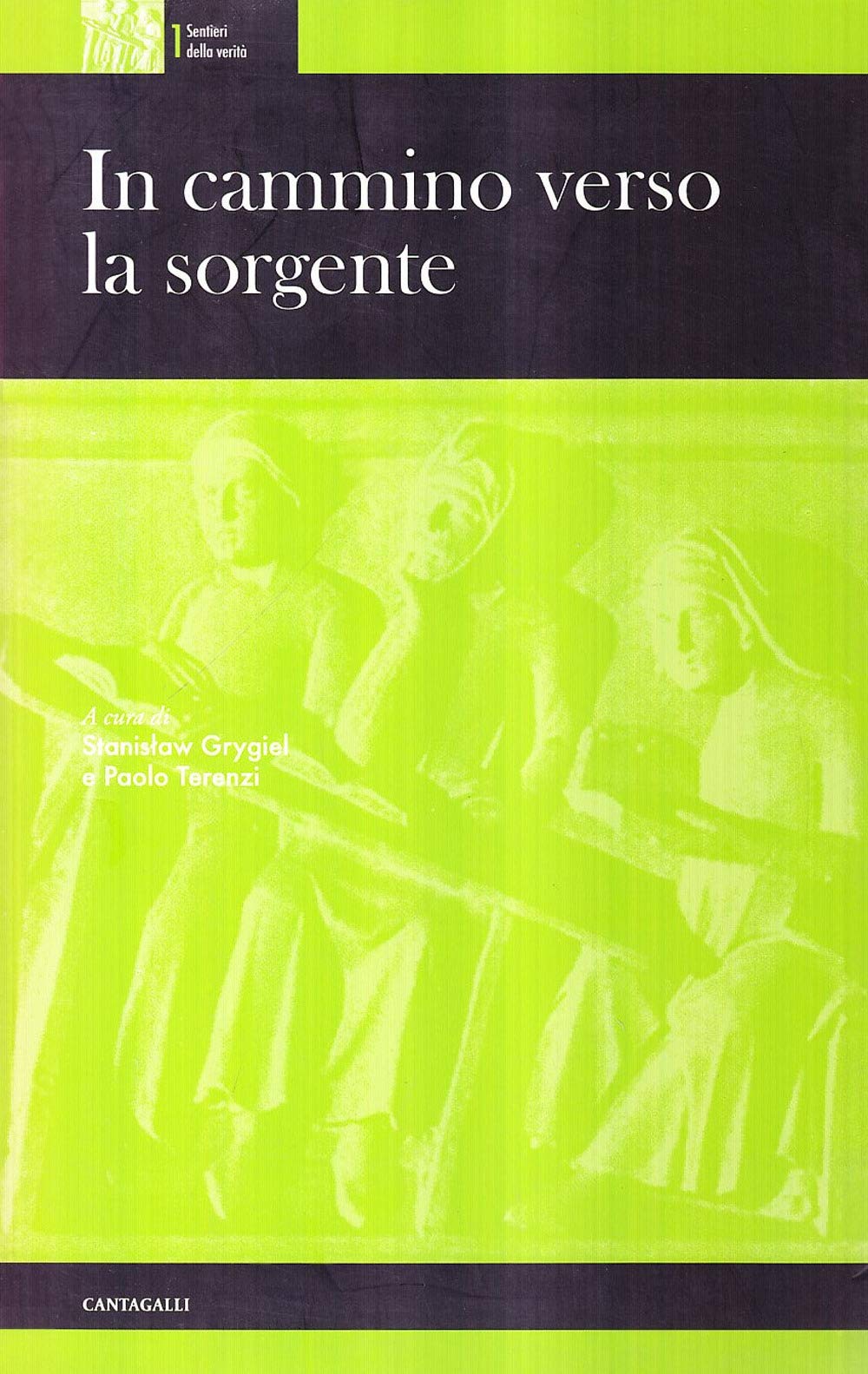 In cammino verso la sorgente (Sentieri della verità) Religion & Esotericism