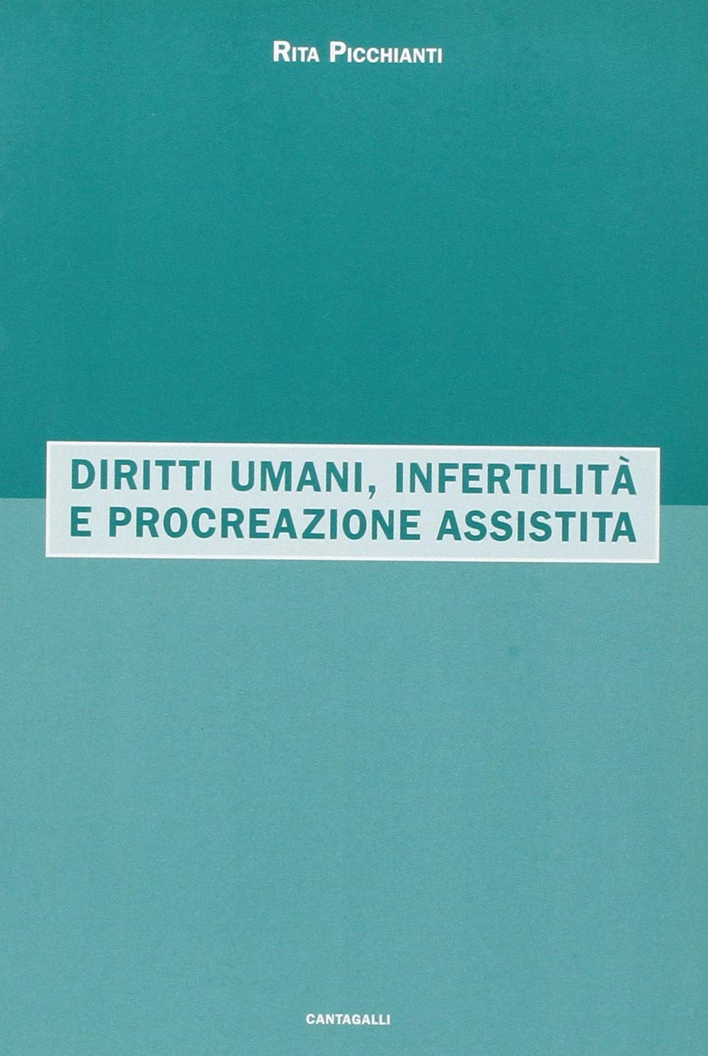 Diritti umani, infertilità e procreazione assistita Books