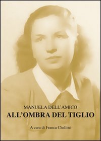 All'ombra del tiglio Historical Fiction