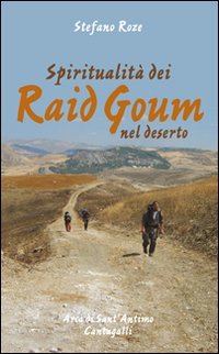 Spiritualità dei Raid Goum nel deserto Religion & Esotericism