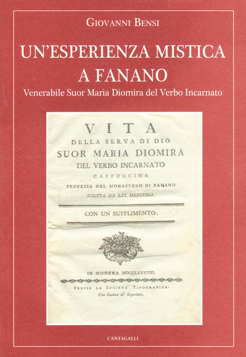 Un'esperienza mistica a Fanano. Venerabile suor Maria Diomira del Verbo Incarnato Politics & History