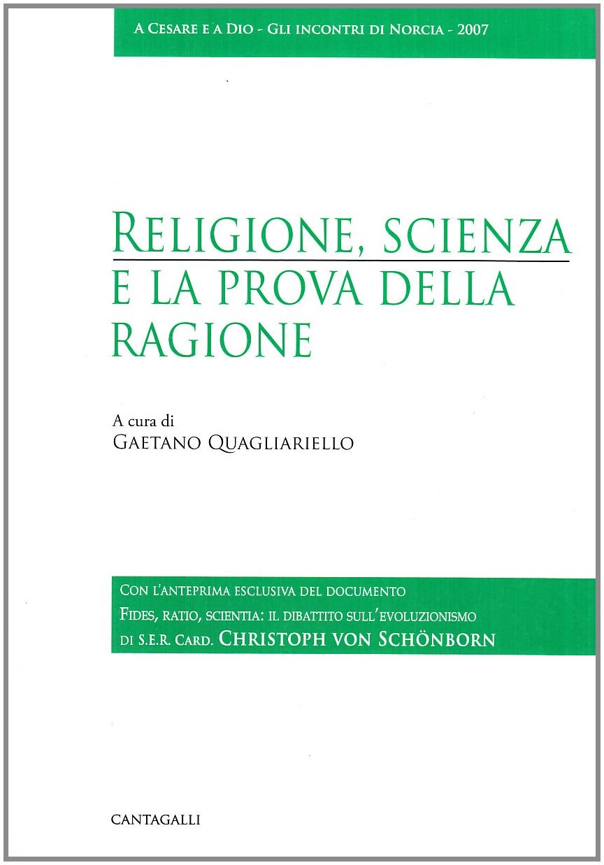 Religione, scienza e la prova della ragione (A Cesare e a Dio. Gli incontri di Norcia) Religion & Esotericism