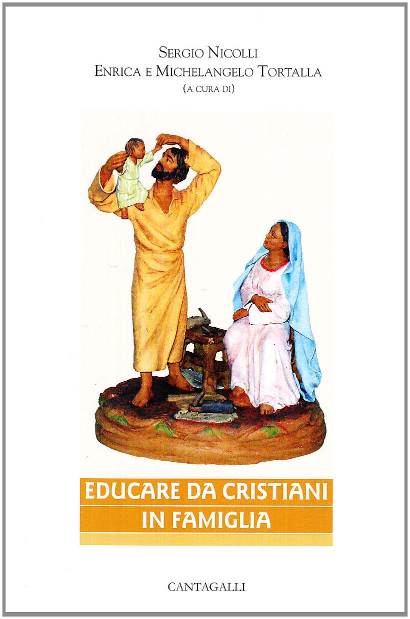 Educare da cristiani in famiglia (Matrimonio famiglia e pastorale) Religion & Esotericism