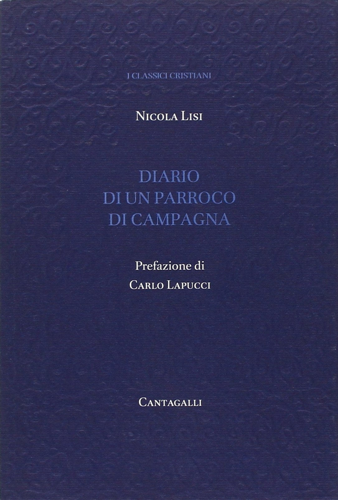 Diario di un parroco di campagna (Classici cristiani) Classics