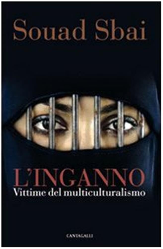 L'inganno. Vittime del multiculturalismo (Il cenacolo dei filosofi) Books