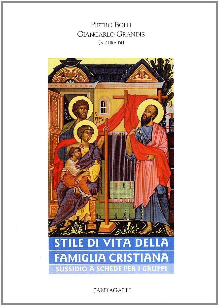 Stile di vita della famiglia cristiana. Sussidio e schede per i gruppi (Matrimonio famiglia e pastorale) Religion & Esotericism