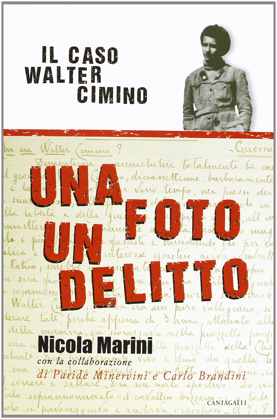 Una foto un delitto. Il caso di Walter Cimino Social Sciences