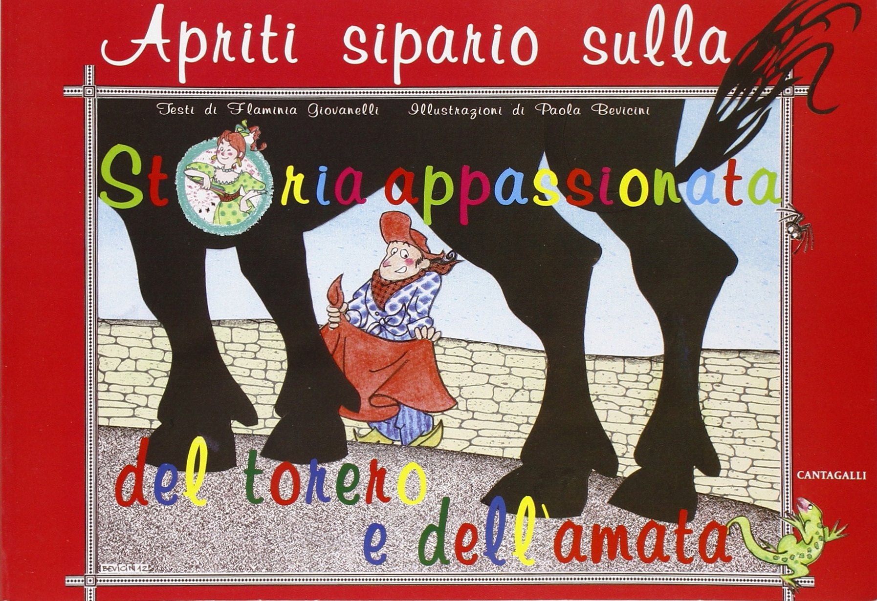 Apriti sipario sulla storia appassionata del Torero e dell'Amata book