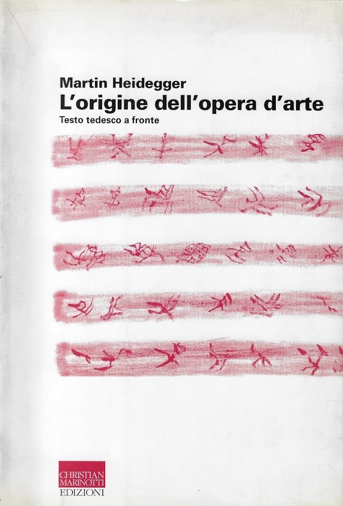 L' origine dell'opera d'arte. Testo tedesco a fronte Philosophy