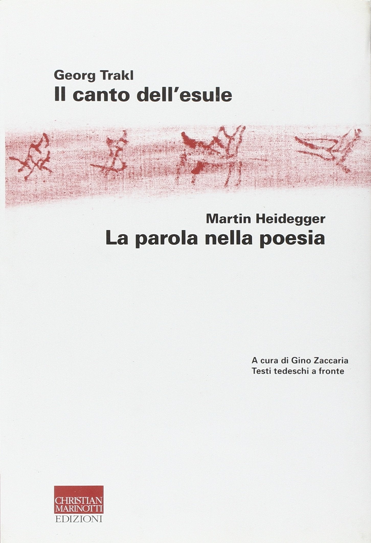 Il canto dell'esule-La parola nella poesia. Testo tedesco a fronte (Heideggeriana) Poetry