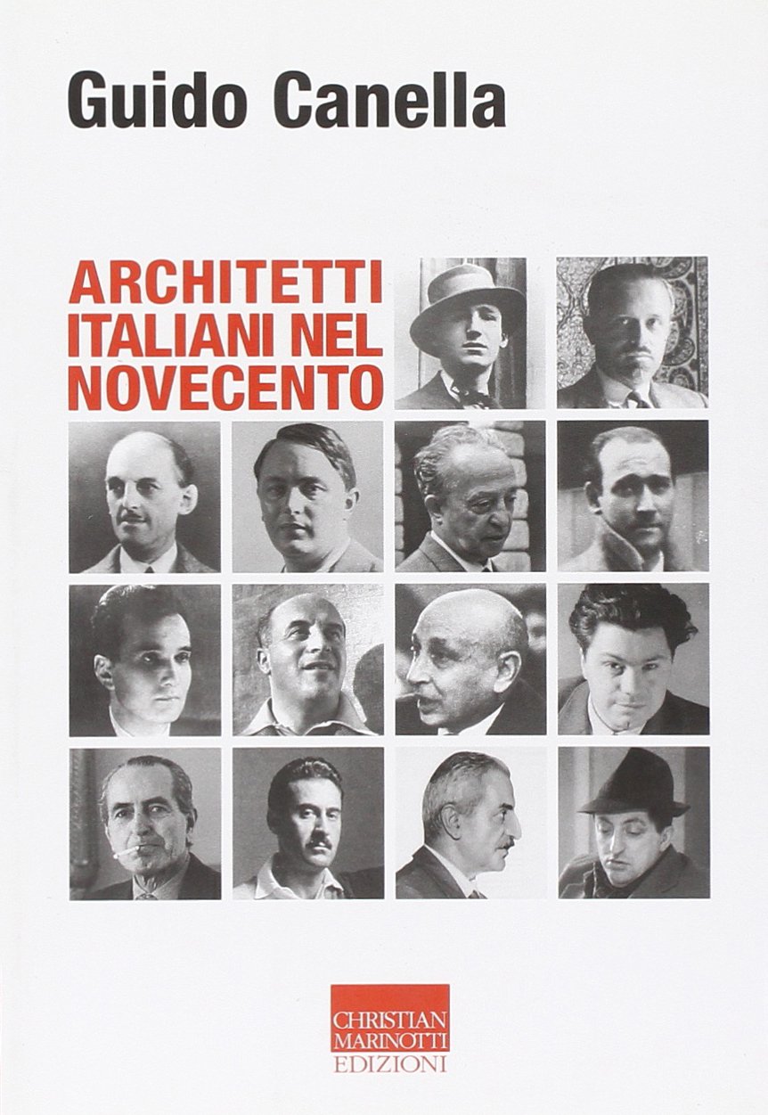 Architetti italiani nel Novecento Architecture