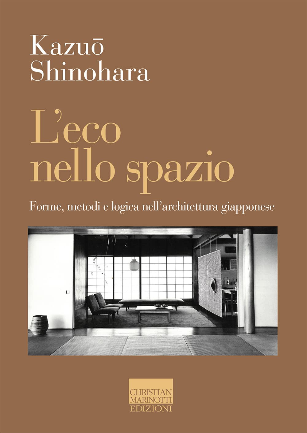 L'eco nello spazio. Forme, metodi e logica nell’architettura giapponese book