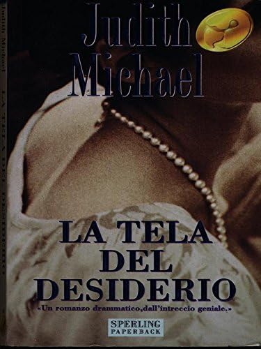 La tela del desiderio (Super bestseller) Contemporary literature