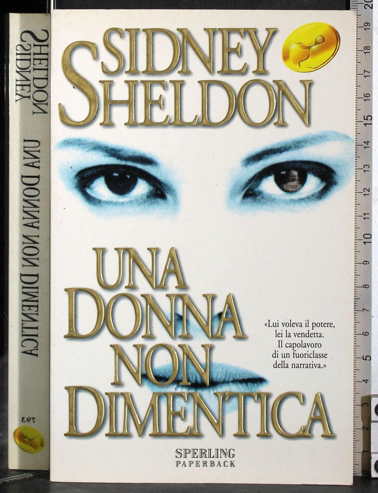 Una donna non dimentica (Super bestseller) Contemporary literature