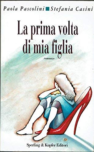 La prima volta di mia figlia book