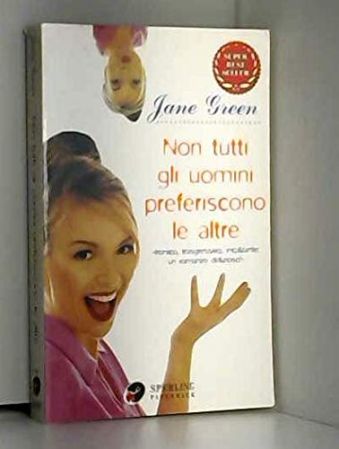 Non tutti gli uomini preferiscono le altre (Super bestseller) Contemporary literature