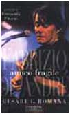 Amico fragile Fabrizio De André (Musica) Arts & Music