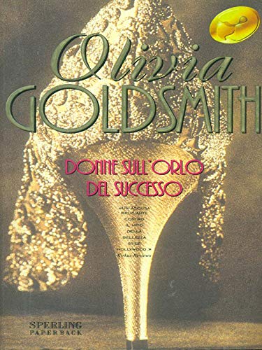 Donne sull'orlo del successo (Super bestseller) Contemporary literature