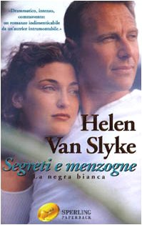 Segreti e menzogne. La negra bianca (Super bestseller) Contemporary literature