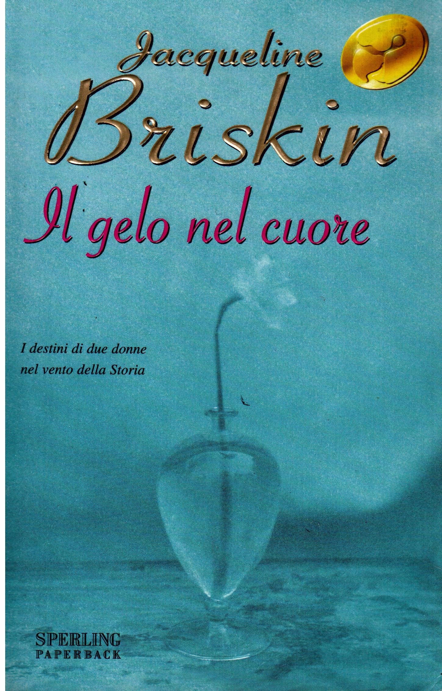 Il gelo nel cuore (Super bestseller) Contemporary literature