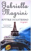 Sottile incantesimo. Magique book