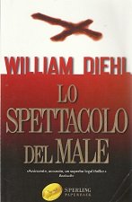 Lo spettacolo del male (Super bestseller) Contemporary literature