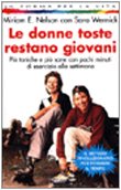 Le donne toste restano giovani (In forma per la vita) Leisure & Fun