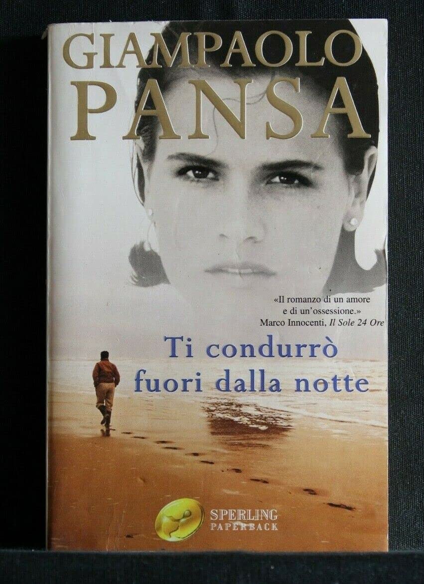 Ti condurrò fuori dalla notte (Super bestseller) Contemporary literature